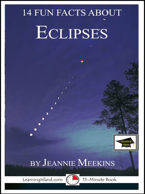 Title details for 14 Fun Facts About Eclipses by Jeannie Meekins - Available
